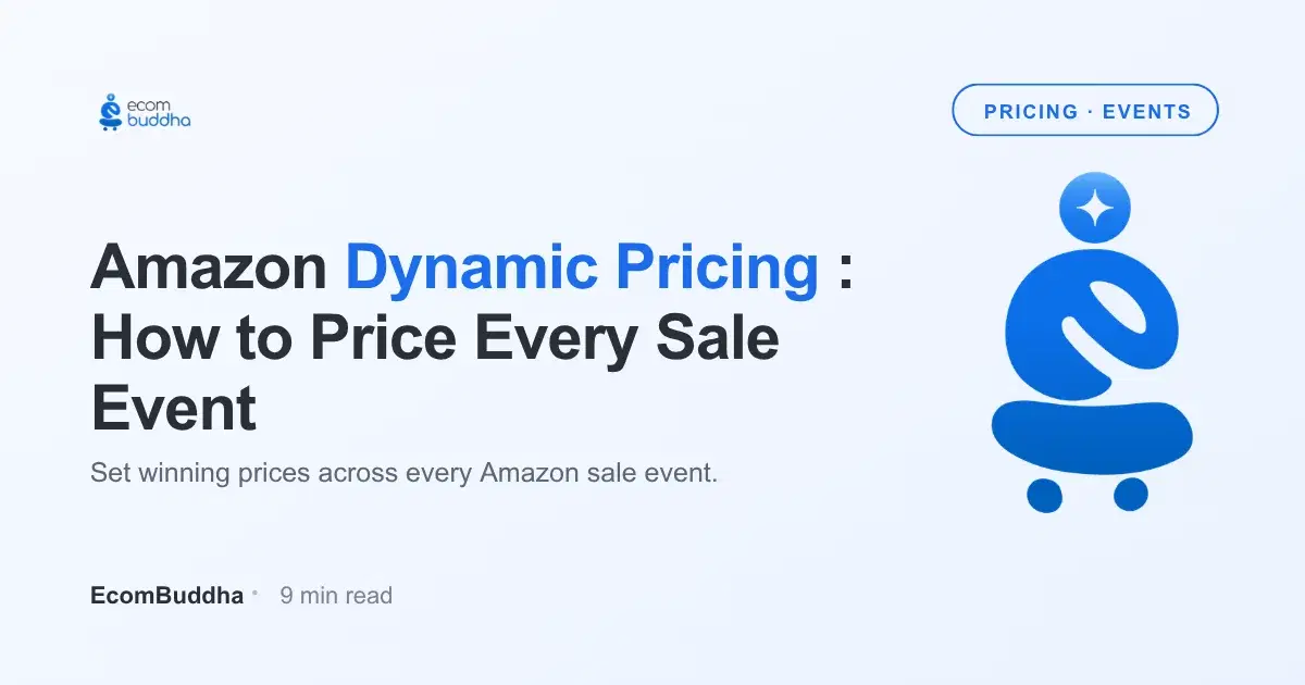 Amazon Dynamic Pricing Strategy for Indian Sellers: How to Price Every Sale Event
